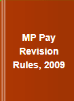 MP Pay Revision Rules, 2009